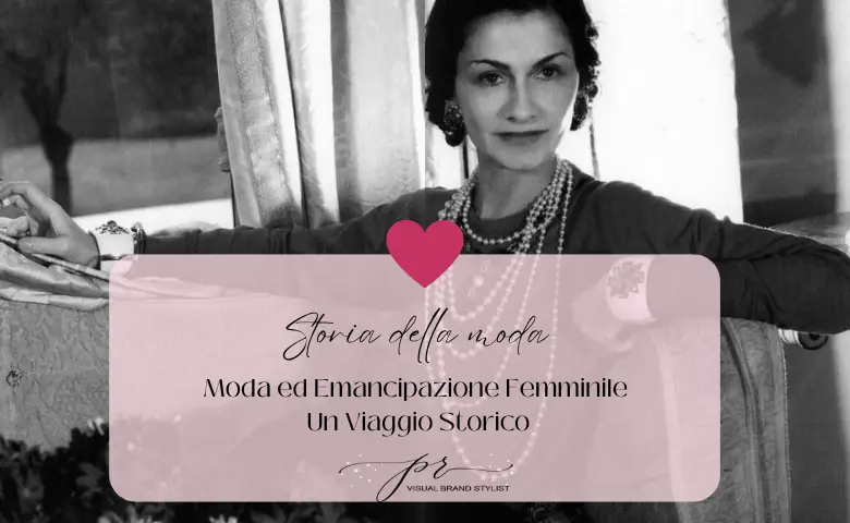 Moda ed Emancipazione Femminile – Un Viaggio Storico